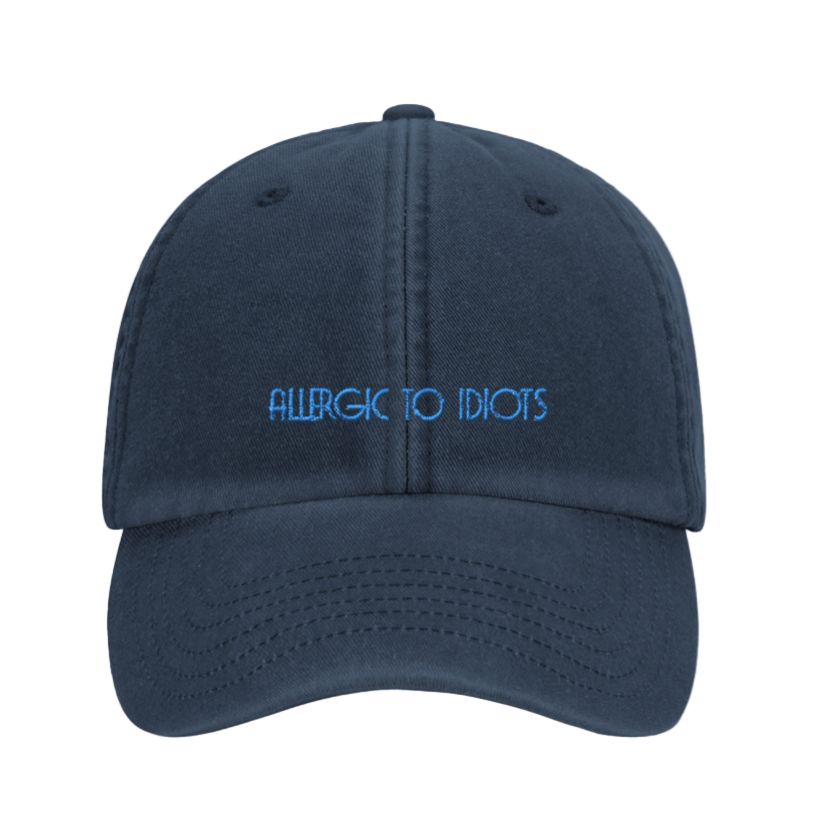 Allergic To Idiots - Hat