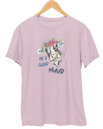 In A Good MUUD -  Unisex T-Shirt